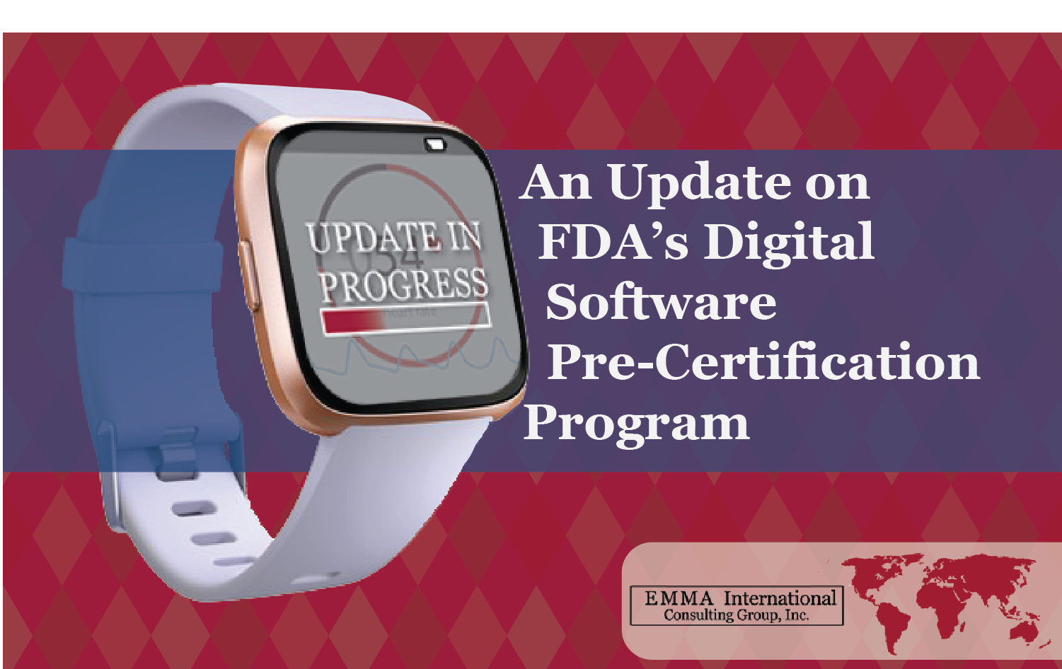An Update on FDA’s Digital Software Pre-Certification Program