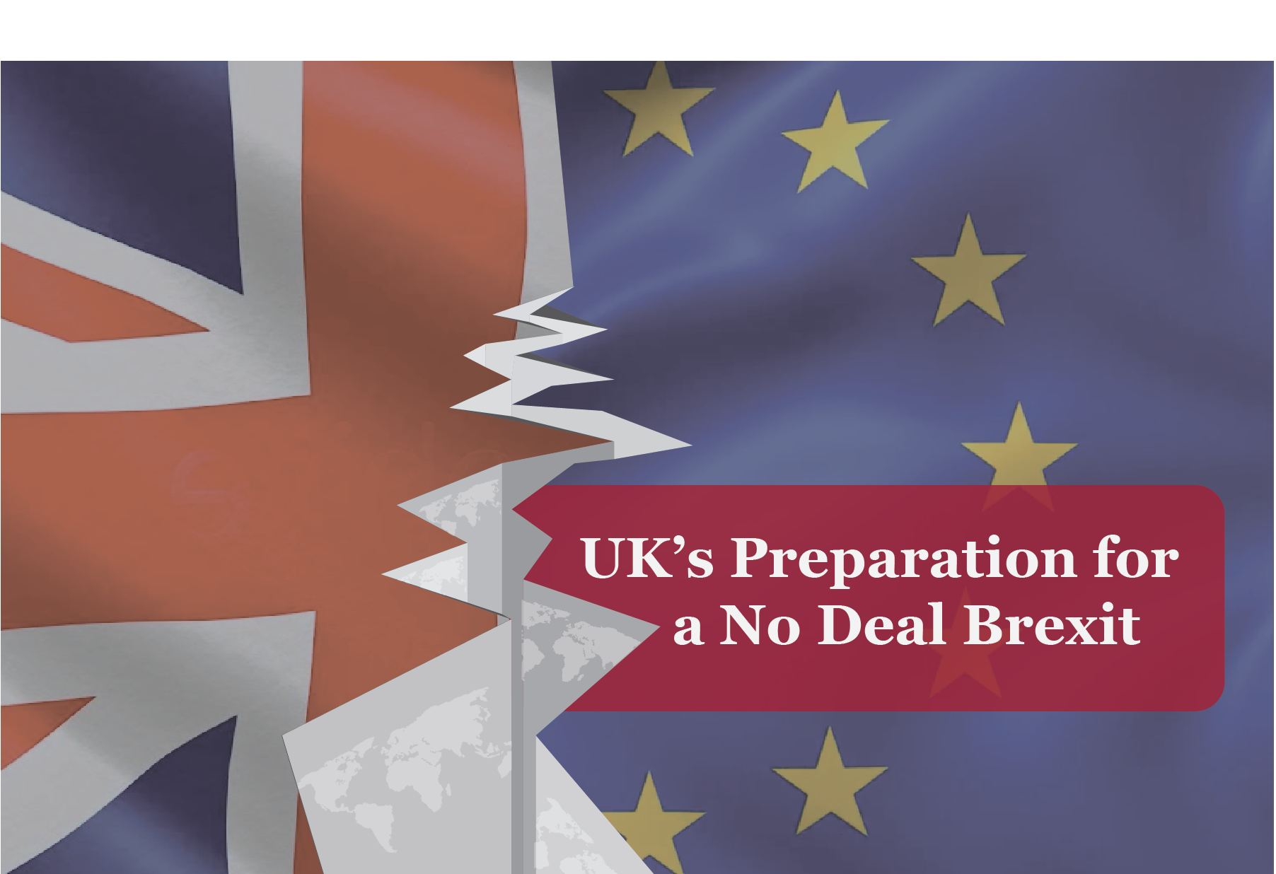 UK’s Preparation for a No Deal Brexit