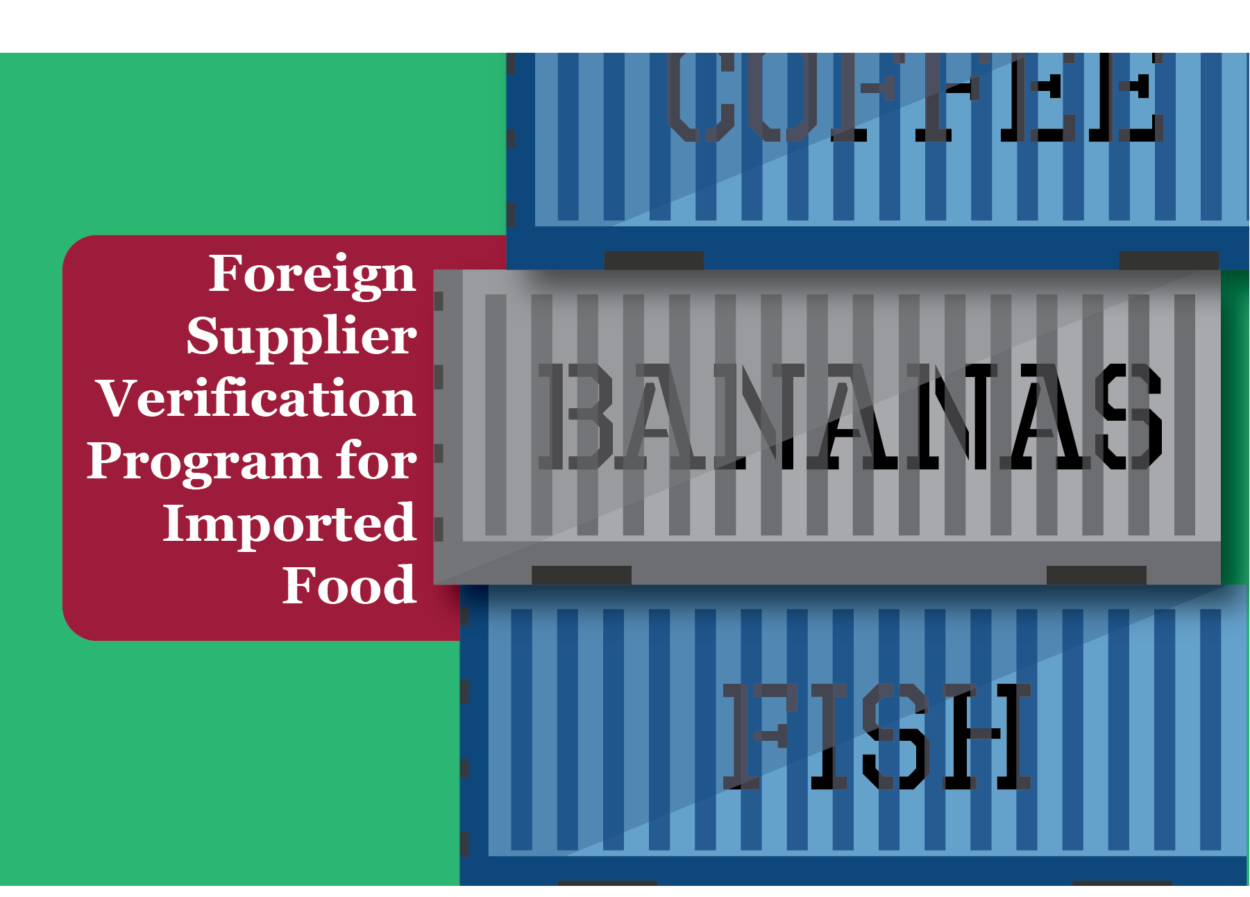 Foreign Supplier Verification Program for Imported Food