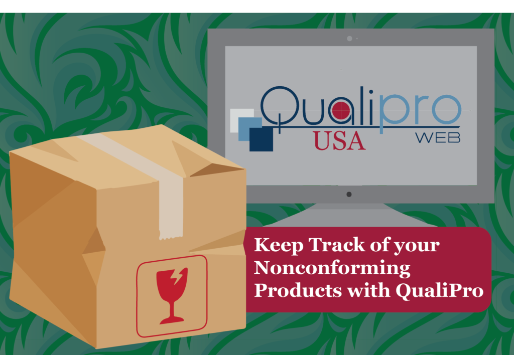 Keep Track of your Nonconforming Products with QualiPro