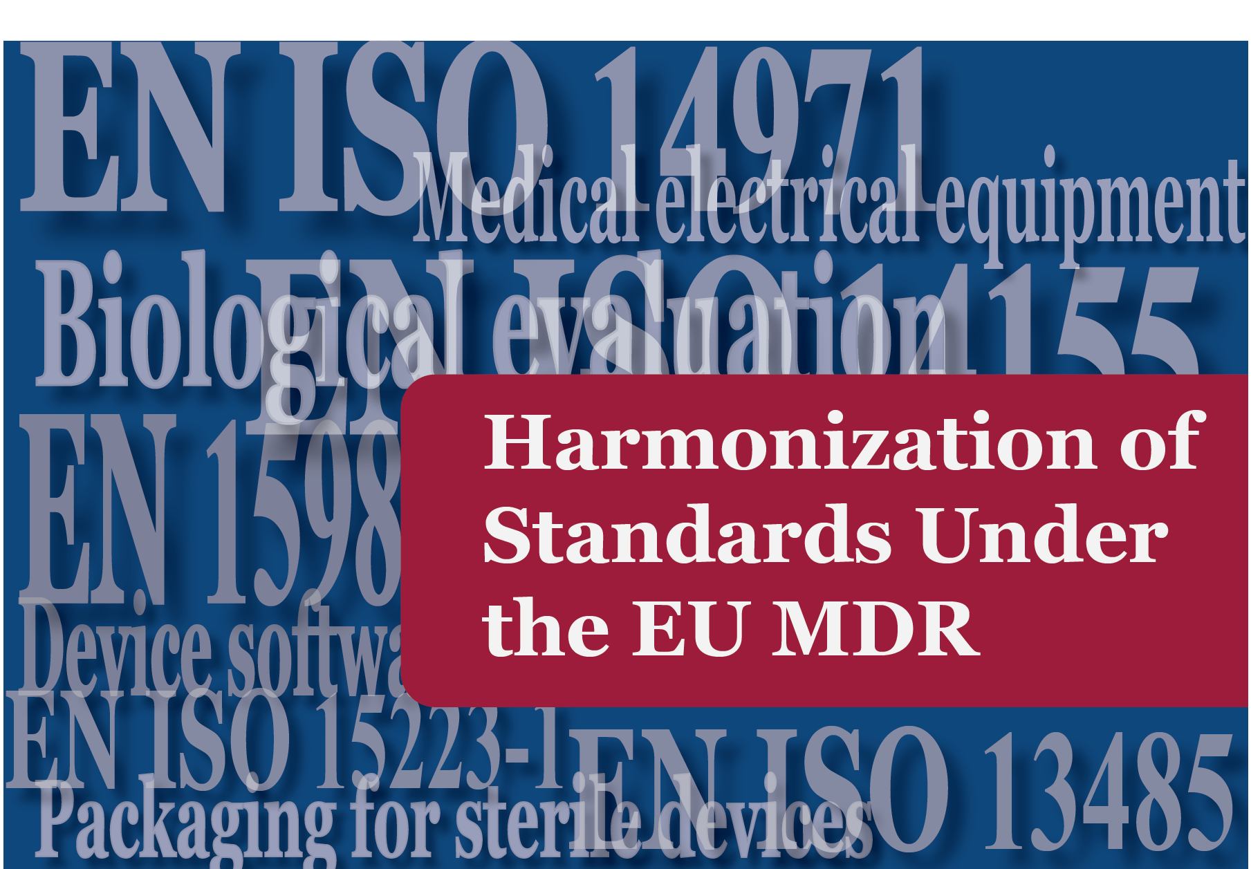 EU MDR harmonization standards