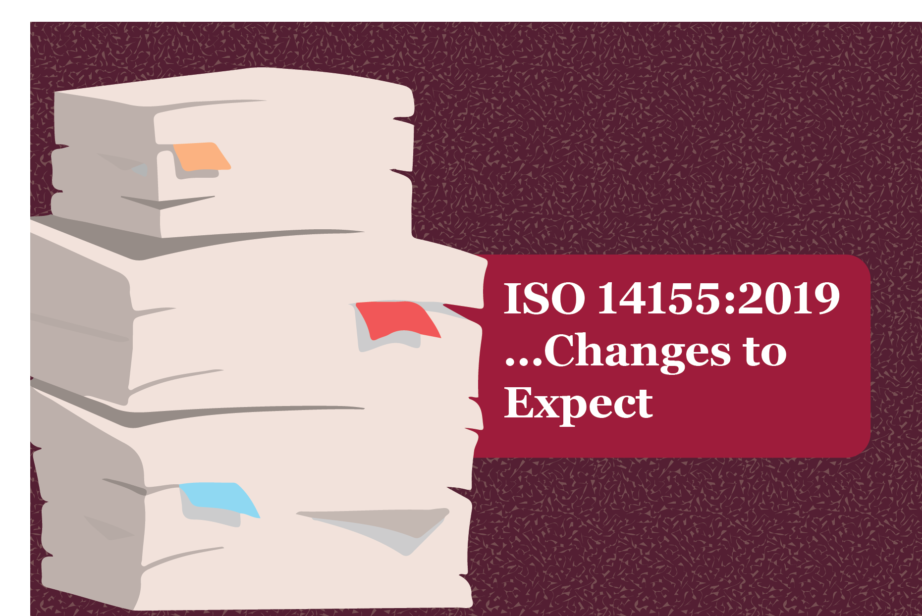 ISO 14155:2019 … Changes to Expect