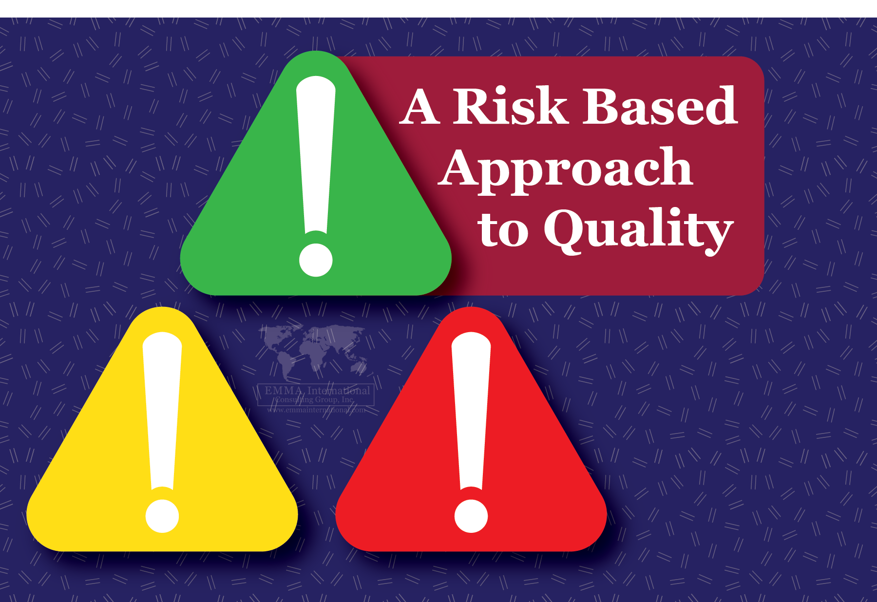 A Risk Based Approach to Quality