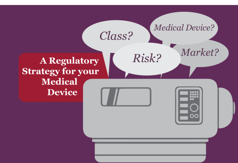 A Regulatory Strategy for your Medical Device