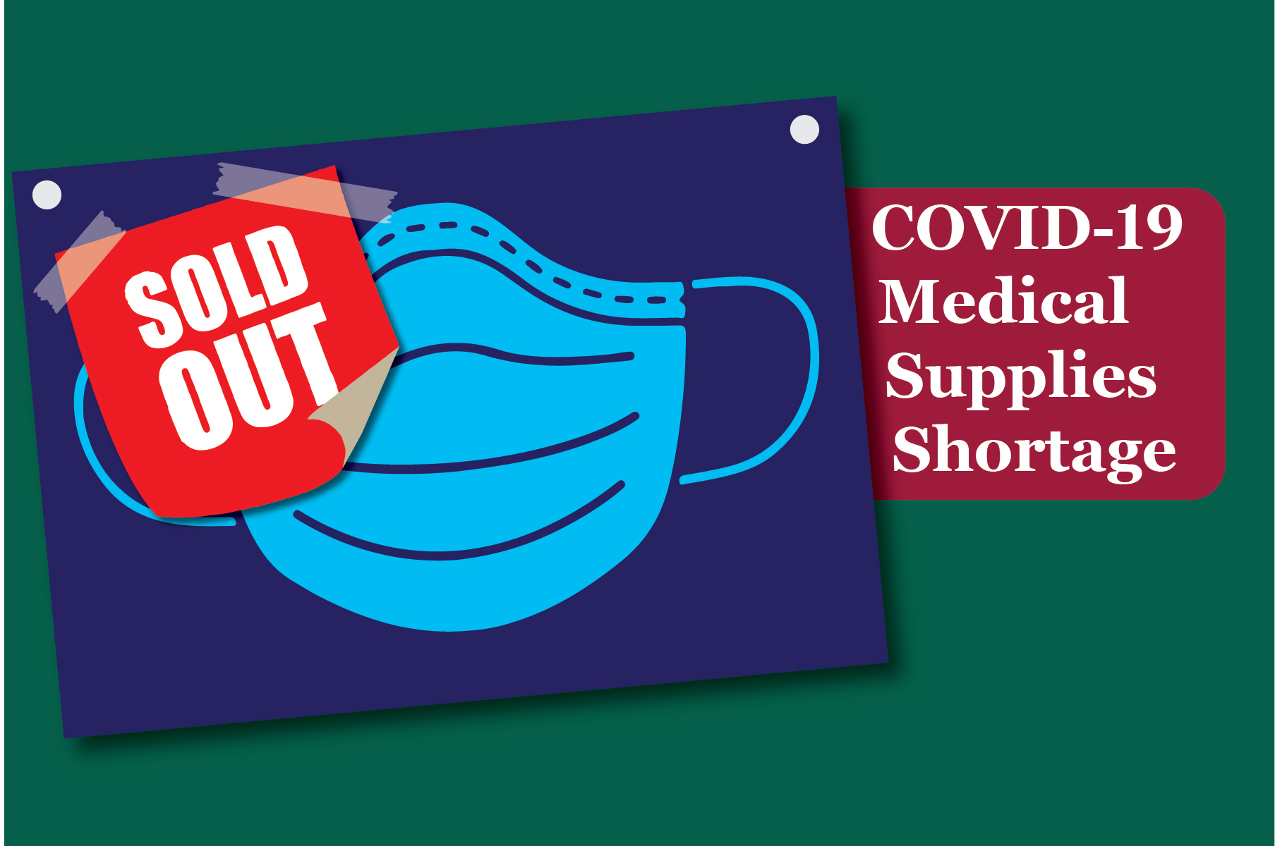 COVID-19 Medical Supplies Shortage