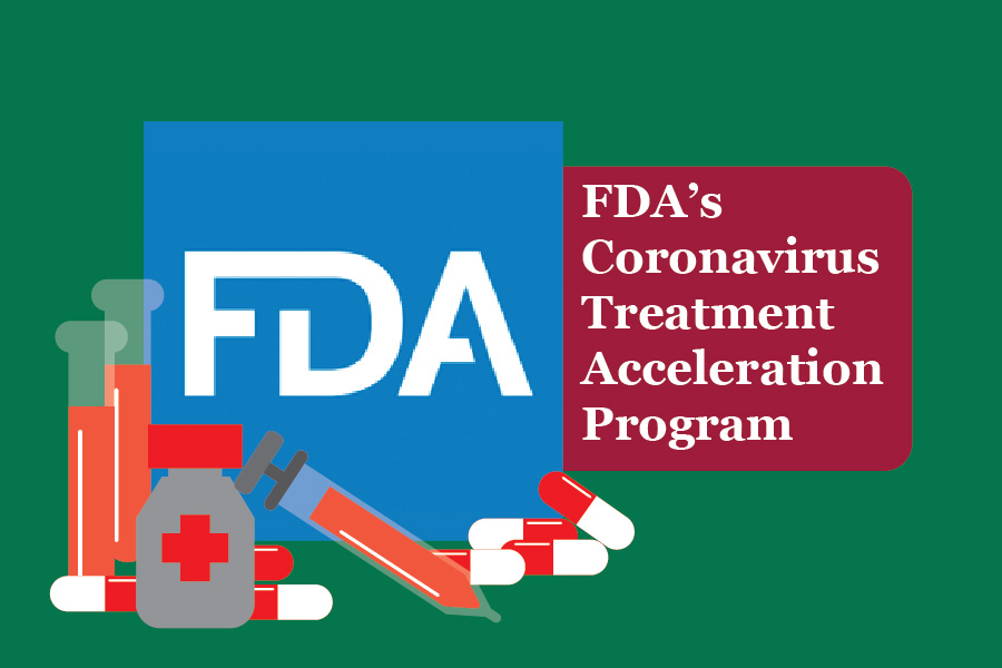 FDA’s Coronavirus Treatment Acceleration Program