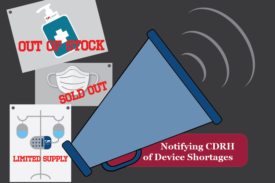 Notifying CDRH of Device Shortages