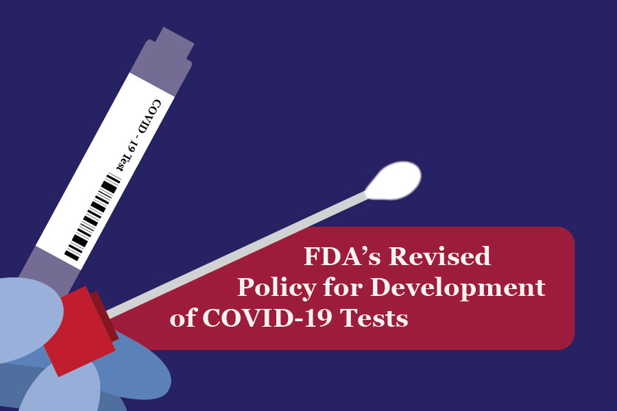 FDA’s Revised Policy for Development of COVID-19 Tests