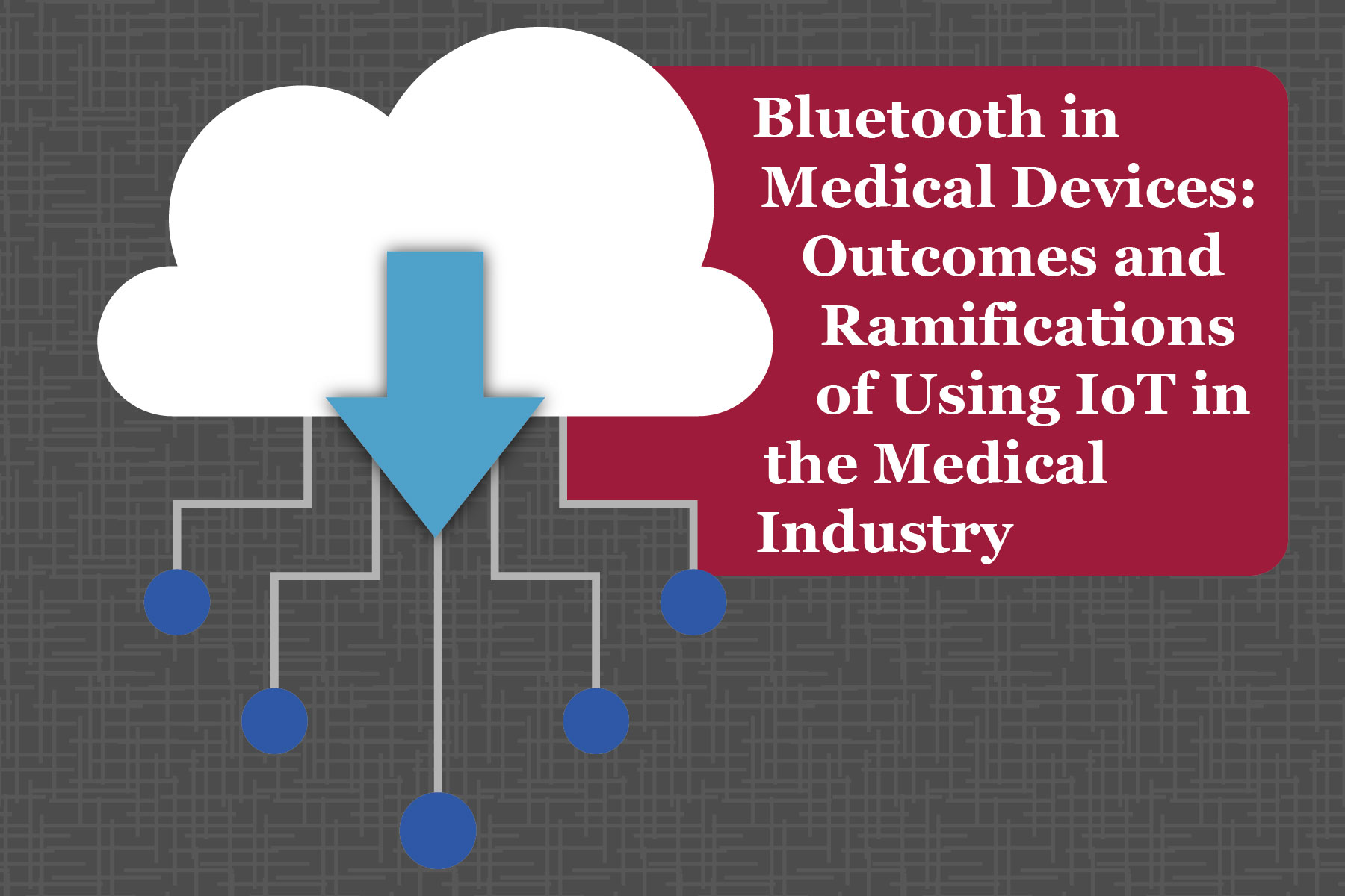 bluetooth cloud for medical devices