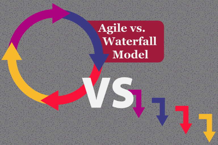 Agile vs. Waterfall Model