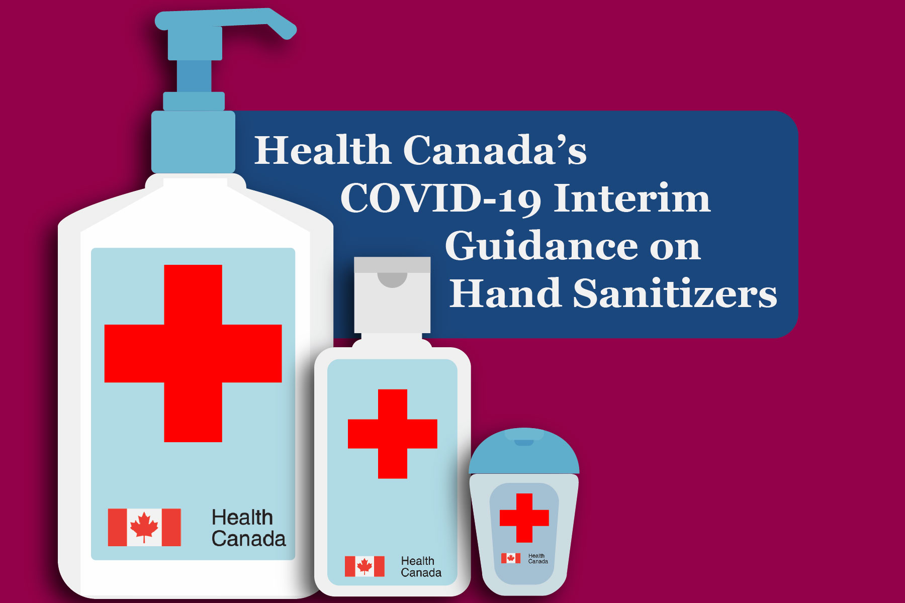Health canada's COVID-19 hand sanitizers