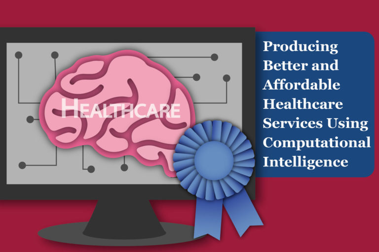 Producing Better and Affordable Healthcare Services Using Computational Intelligence