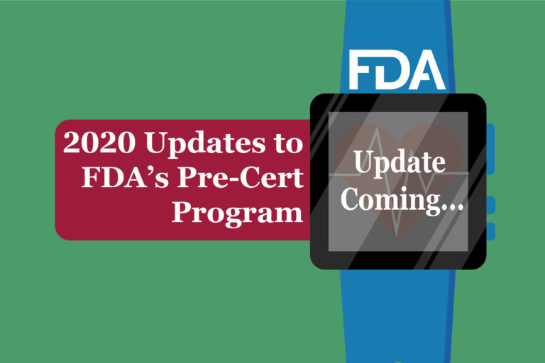 2020 Updates to FDA’s Pre-Cert Program