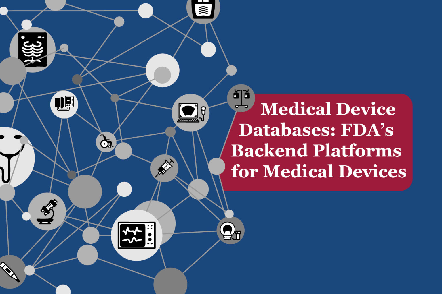 FDA Medical Device Databases Backend Platforms