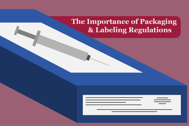 The Importance Of FDA Packaging & Labeling Regulations