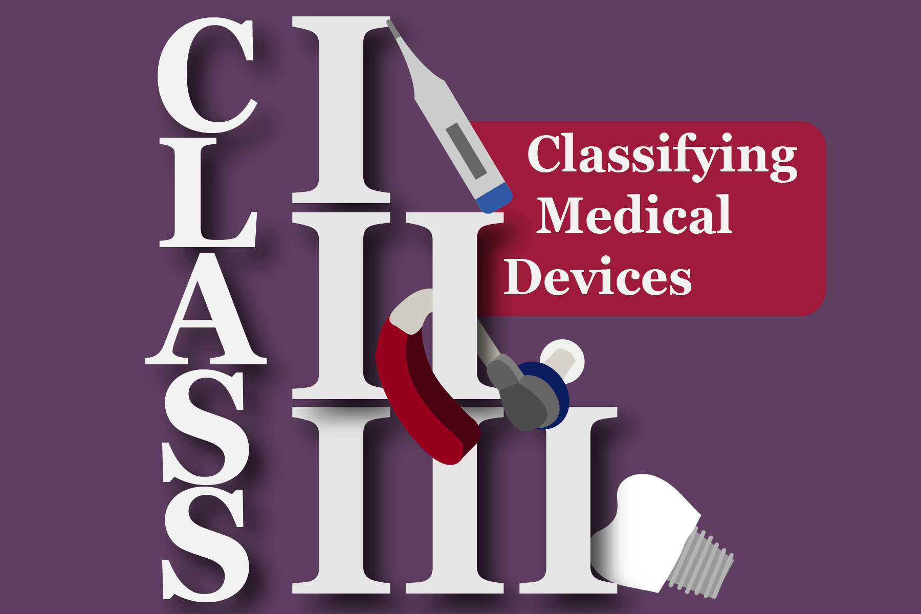 Classifying Medical Devices