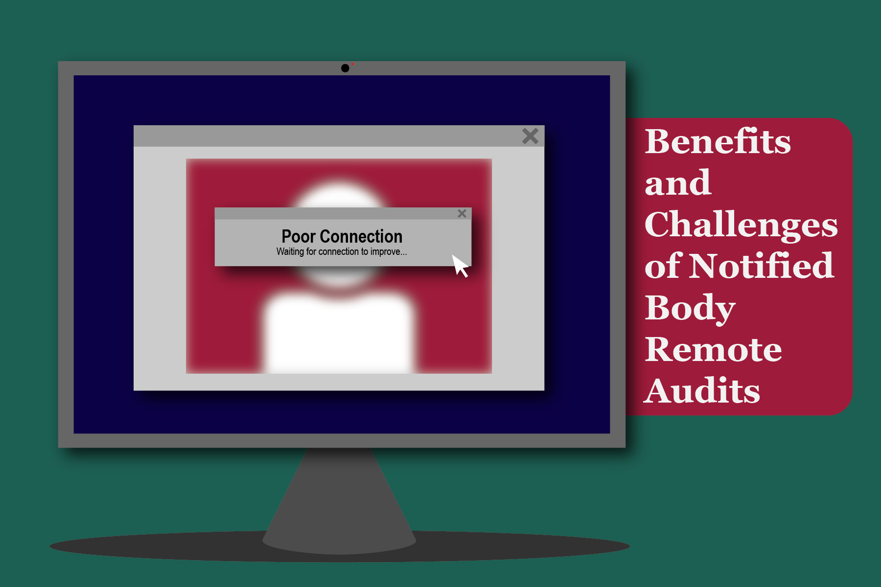 Benefits and Challenges of Notified Body Remote Audits