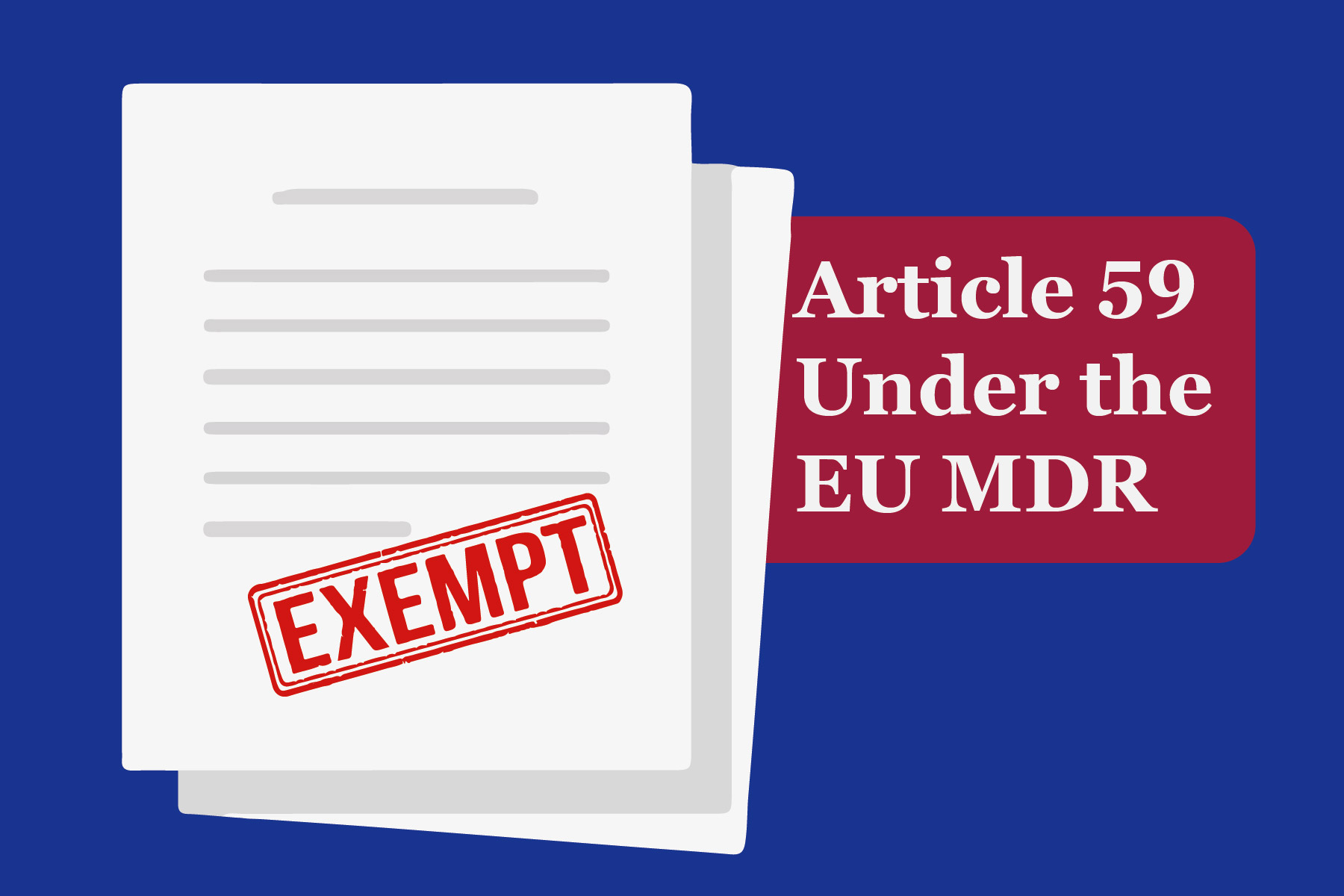 Article 59 Under the EU MDR