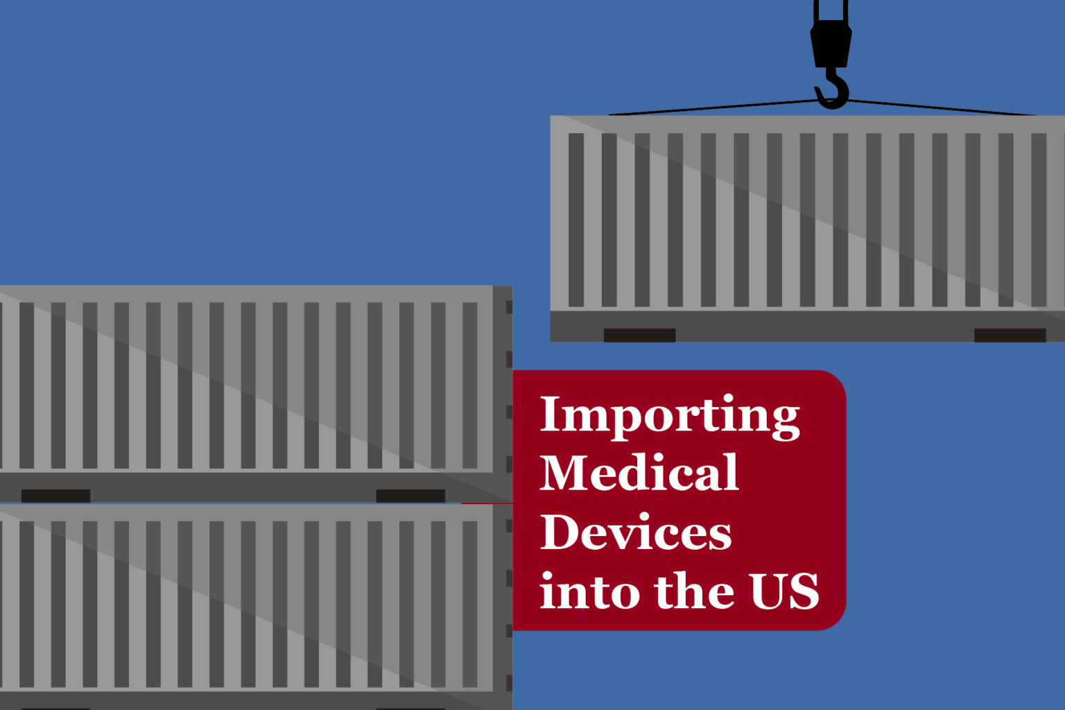 Importing Medical Devices into the US EMMA International
