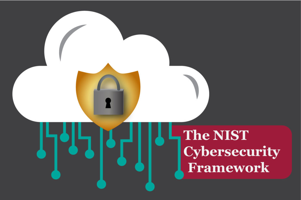 The NIST Cybersecurity Framework