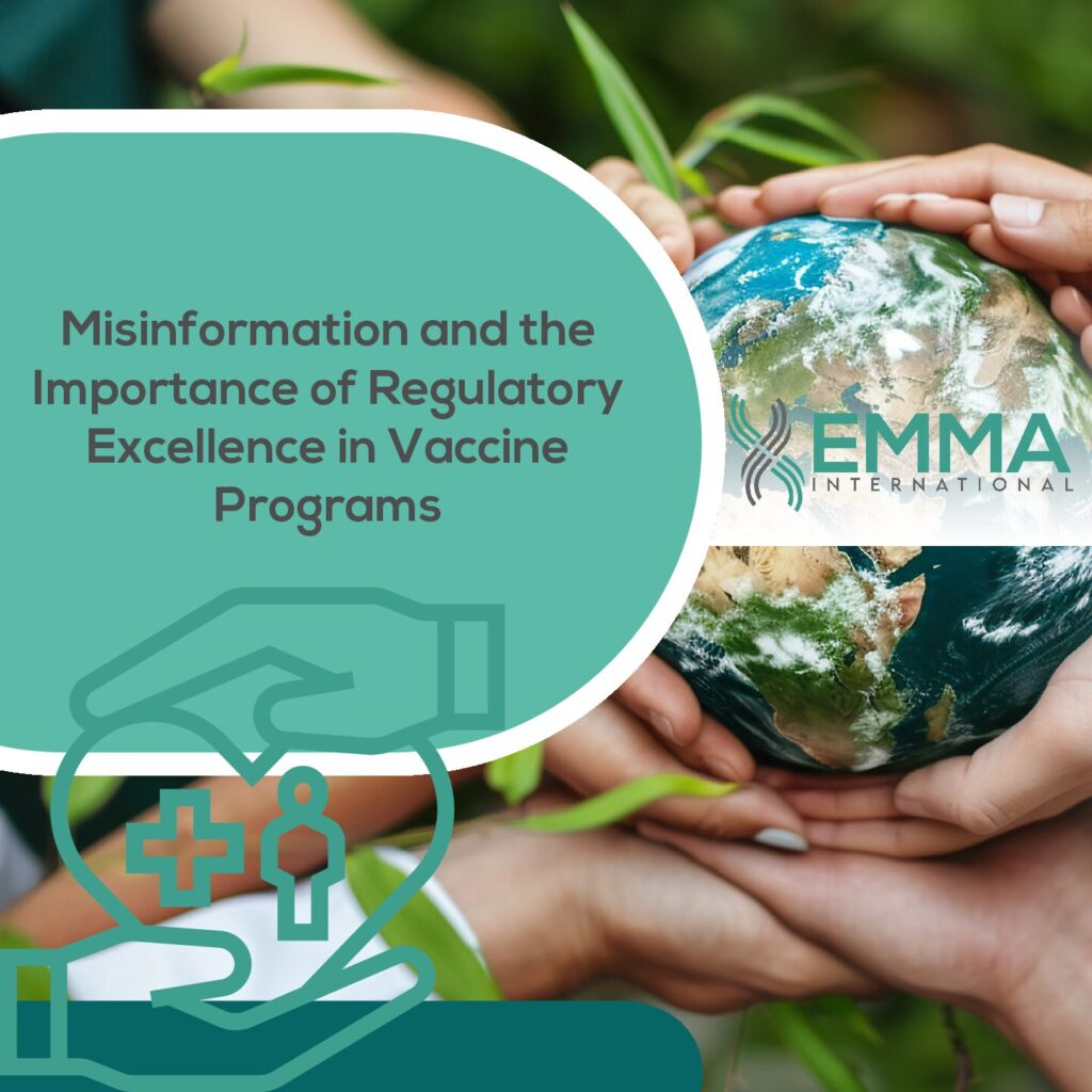 Misinformation and the Importance of Regulatory Excellence in Vaccine Programs