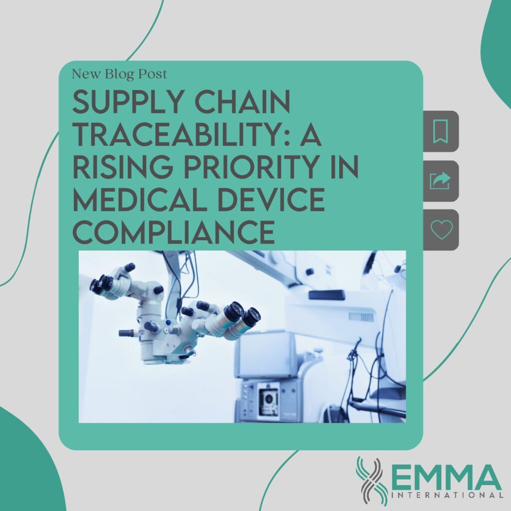 Supply Chain Traceability: A Rising Priority in Medical Device Compliance