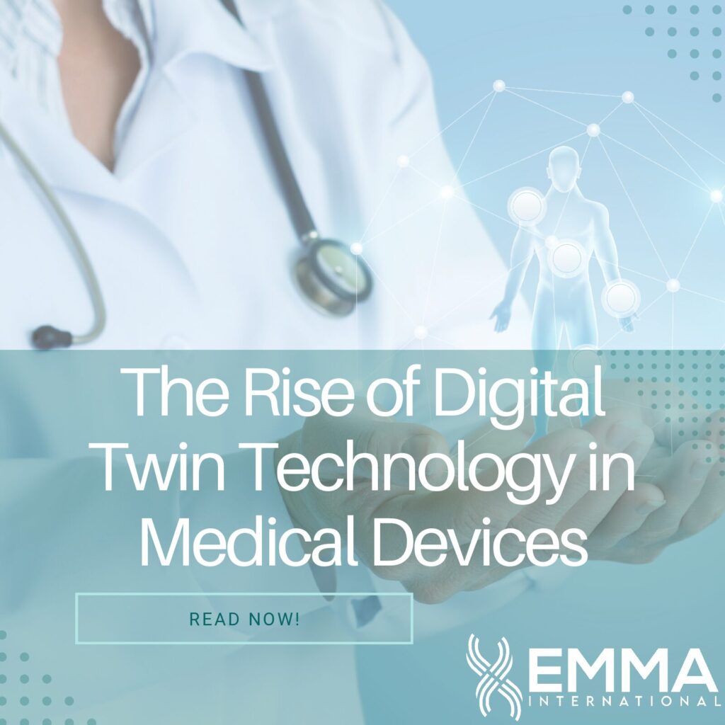 The Rise of Digital Twin Technology in Medical Devices