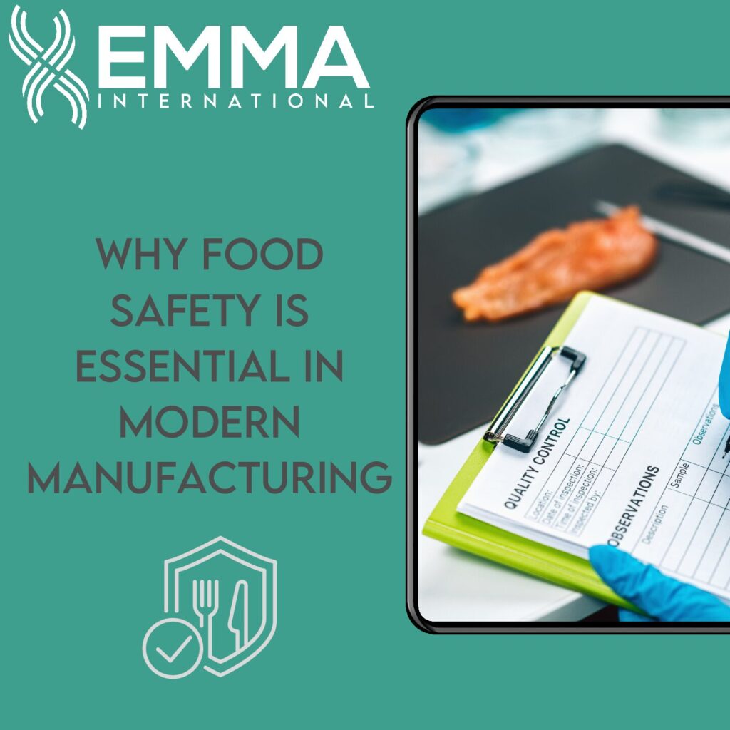 Why Food Safety is Essential in Modern Manufacturing