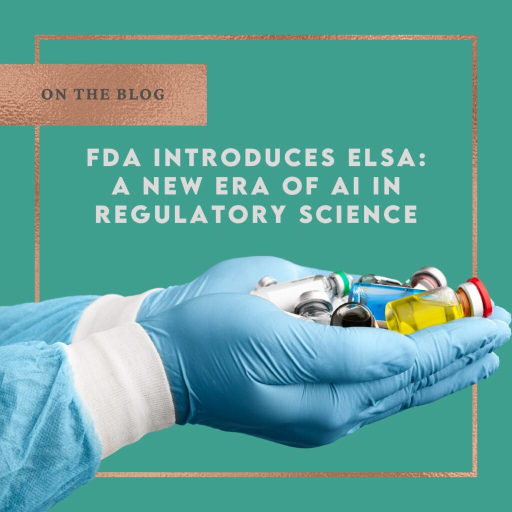FDA Introduces Elsa: A New Era of AI in Regulatory Science
