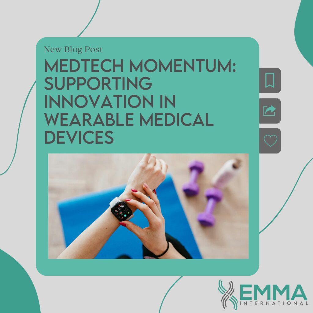 MedTech Momentum: Supporting Innovation in Wearable Medical Devices