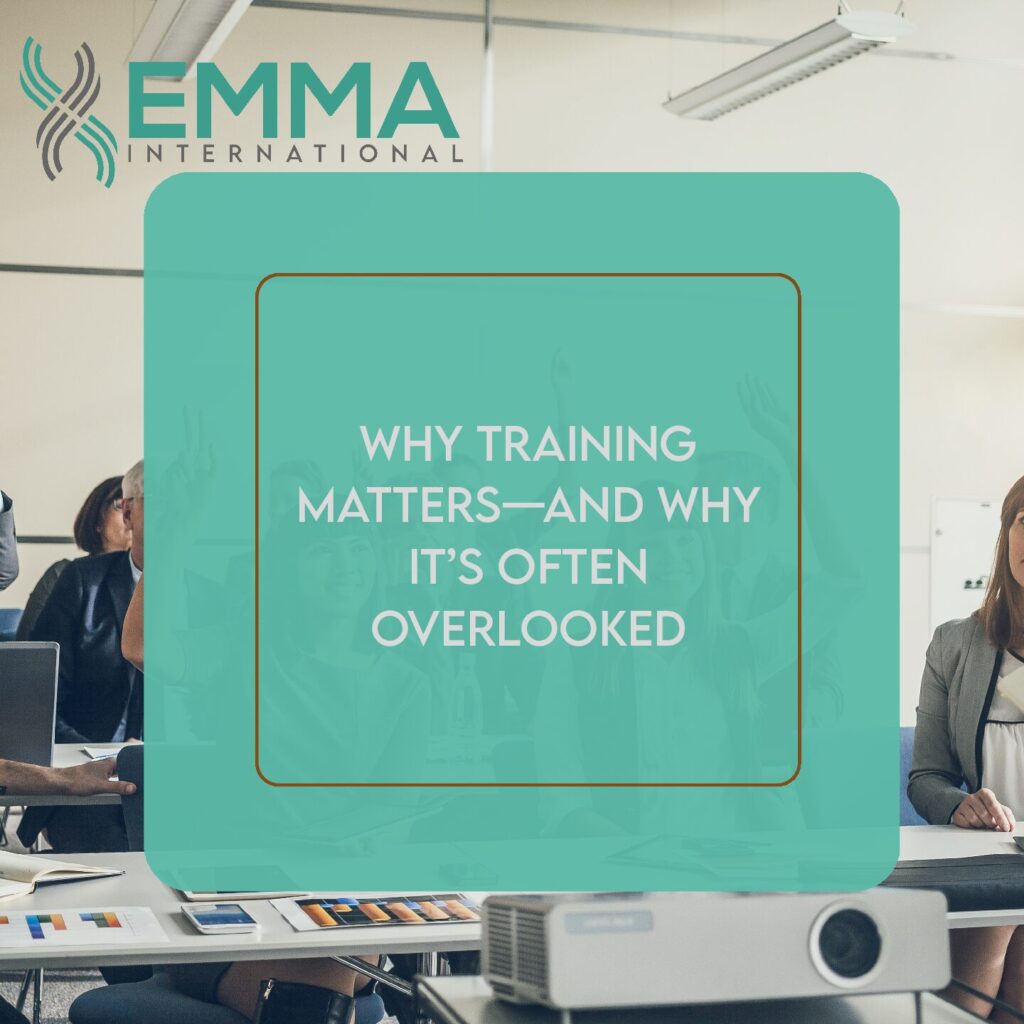 Why Training Matters—And Why It’s Often Overlooked