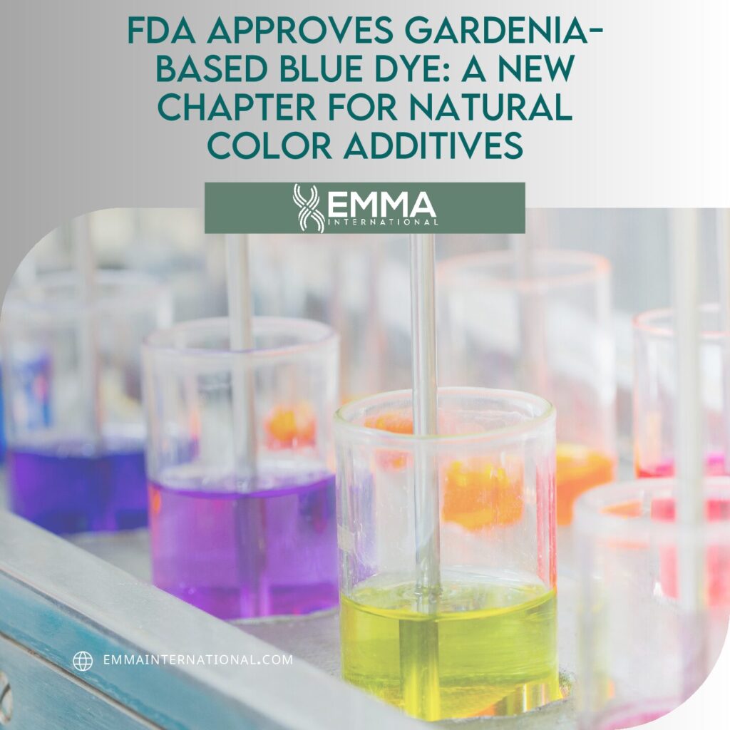 FDA Approves Gardenia-Based Blue Dye: A New Chapter for Natural Color Additives