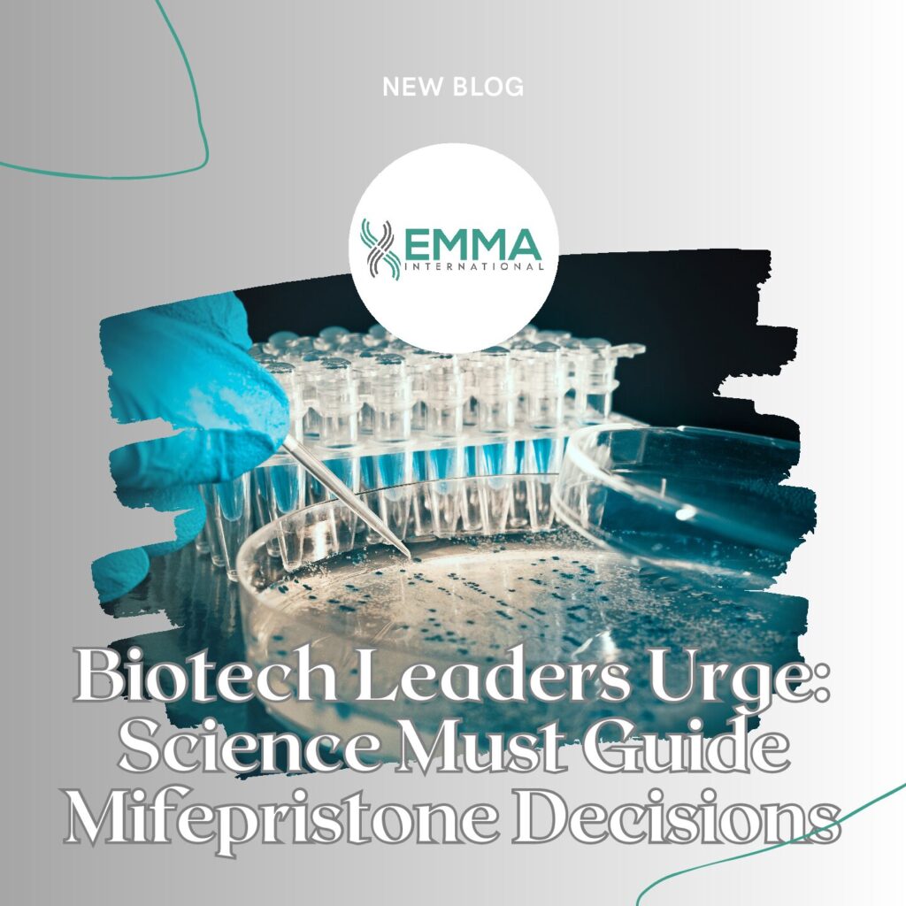 Biotech Leaders Urge: Science Must Guide Mifepristone Decisions
