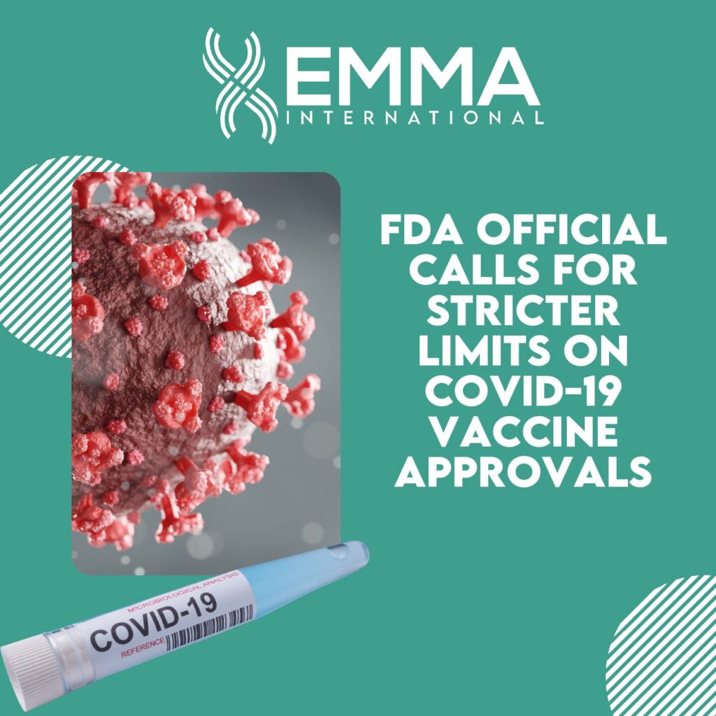 FDA Official Calls for Stricter Limits on COVID-19 Vaccine Approvals