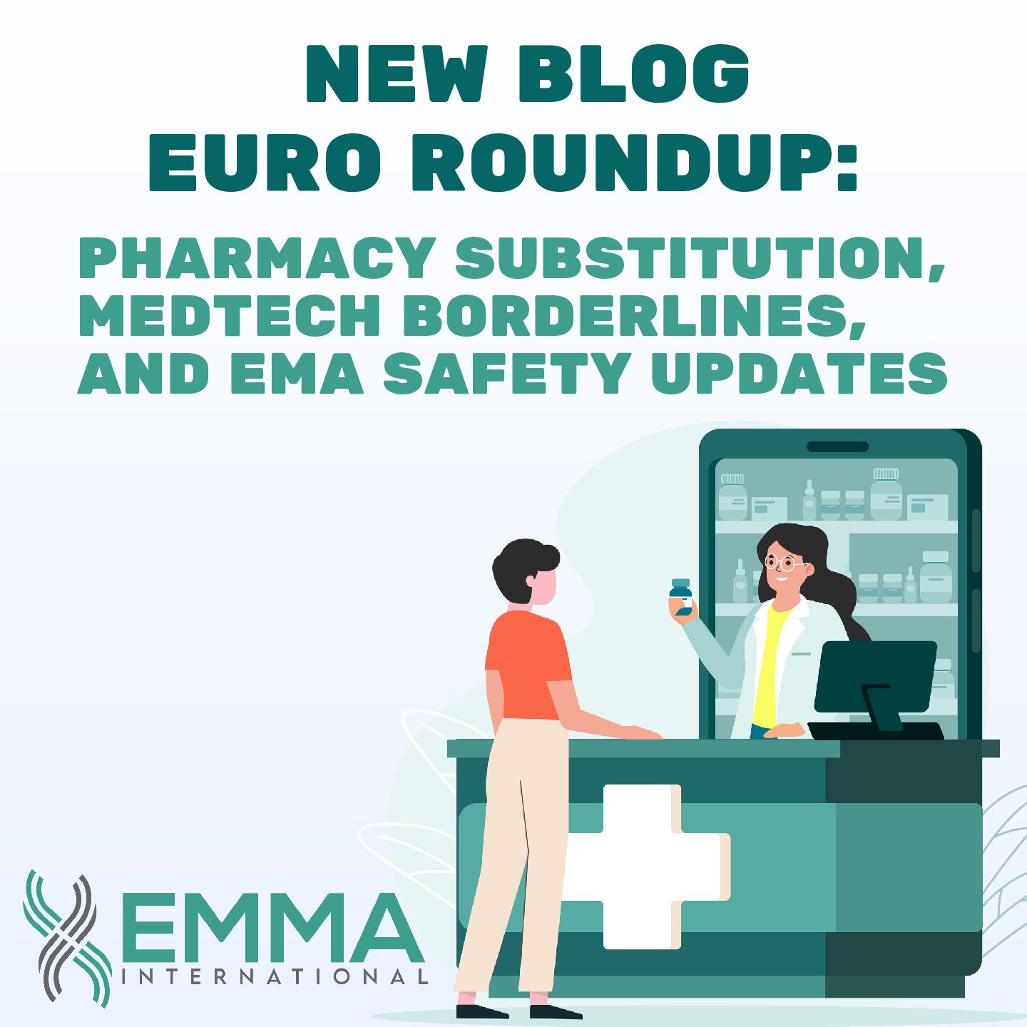 Euro Roundup: Pharmacy Substitution, Medtech Borderlines, and EMA Safety Updates