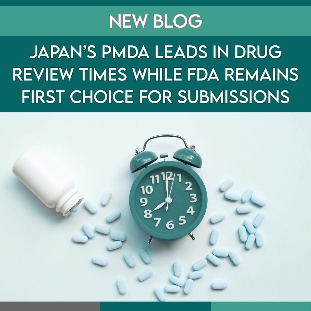 Japan’s PMDA Leads in Drug Review Times While FDA Remains First Choice for Submissions