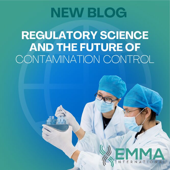 Regulatory Science and the Future of Contamination Control