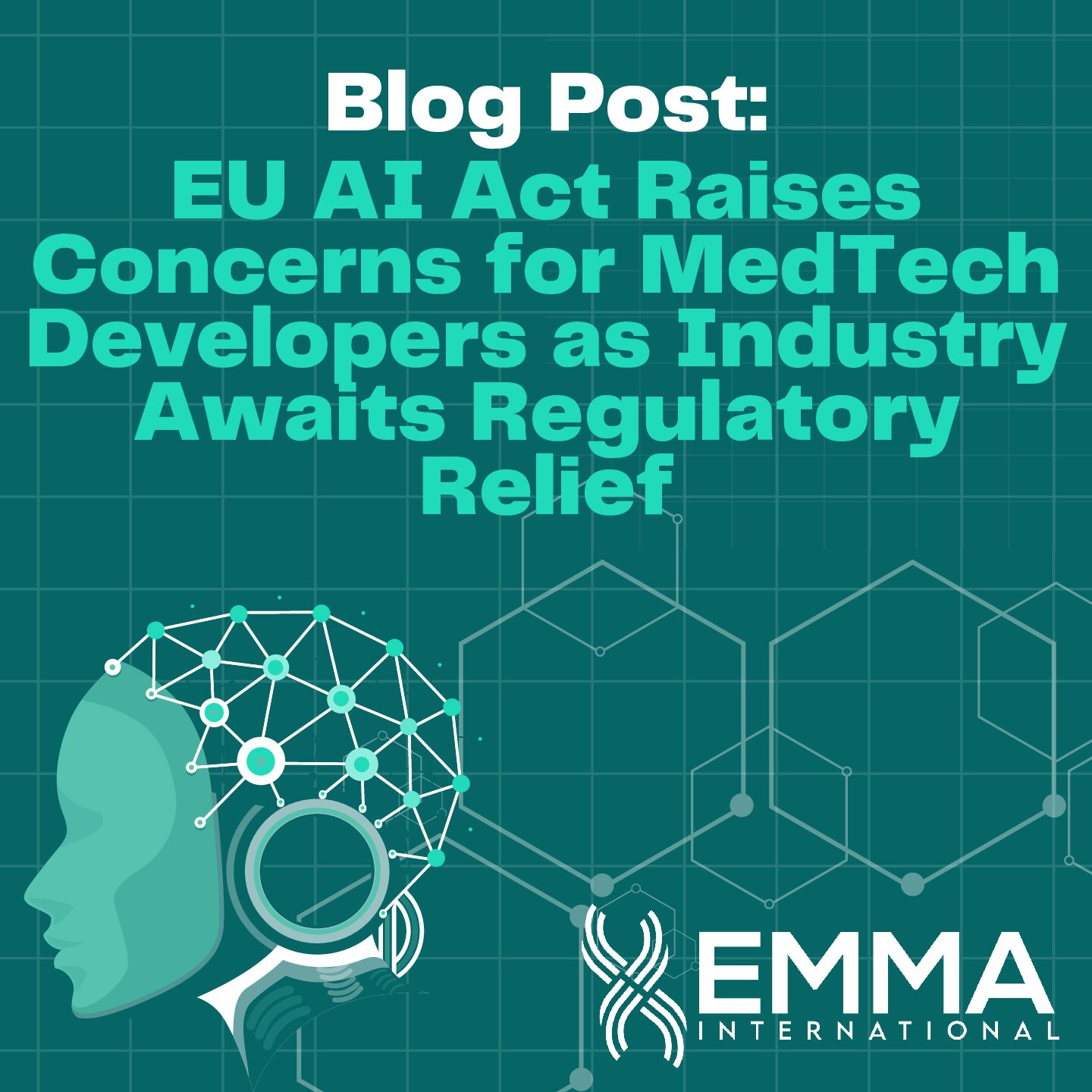 EU AI Act Raises Concerns for MedTech Developers as Industry Awaits Regulatory Relief