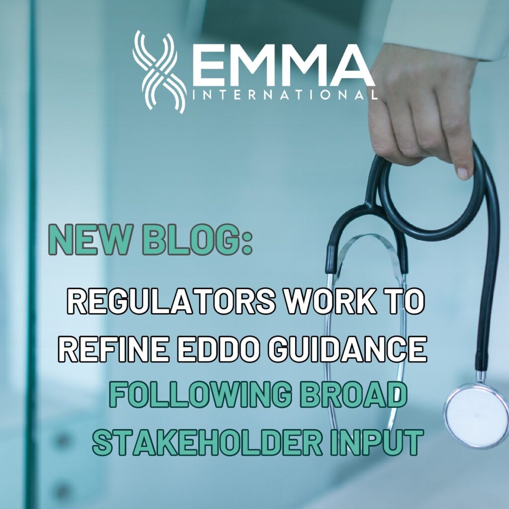 Regulators Work to Refine EDDO Guidance Following Broad Stakeholder Input