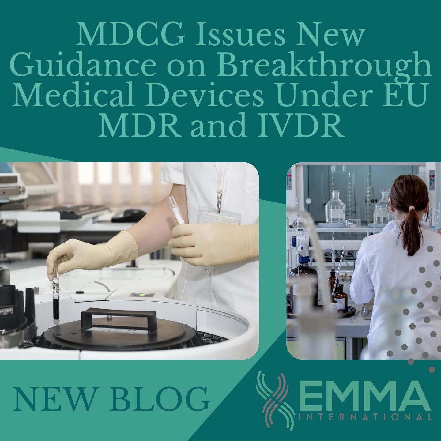 MDCG Issues New Guidance on Breakthrough Medical Devices Under EU MDR and IVDR