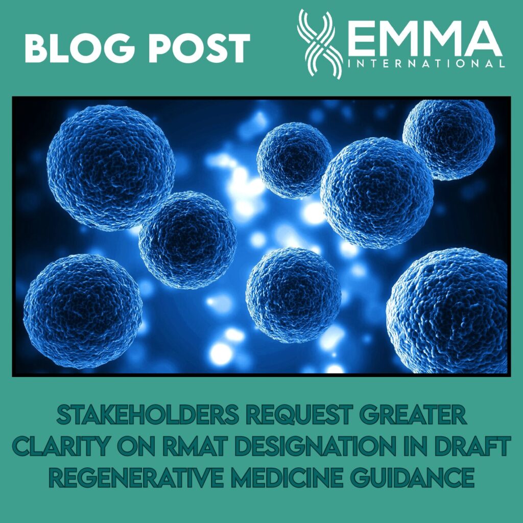 Stakeholders Request Greater Clarity on RMAT Designation in Draft Regenerative Medicine Guidance
