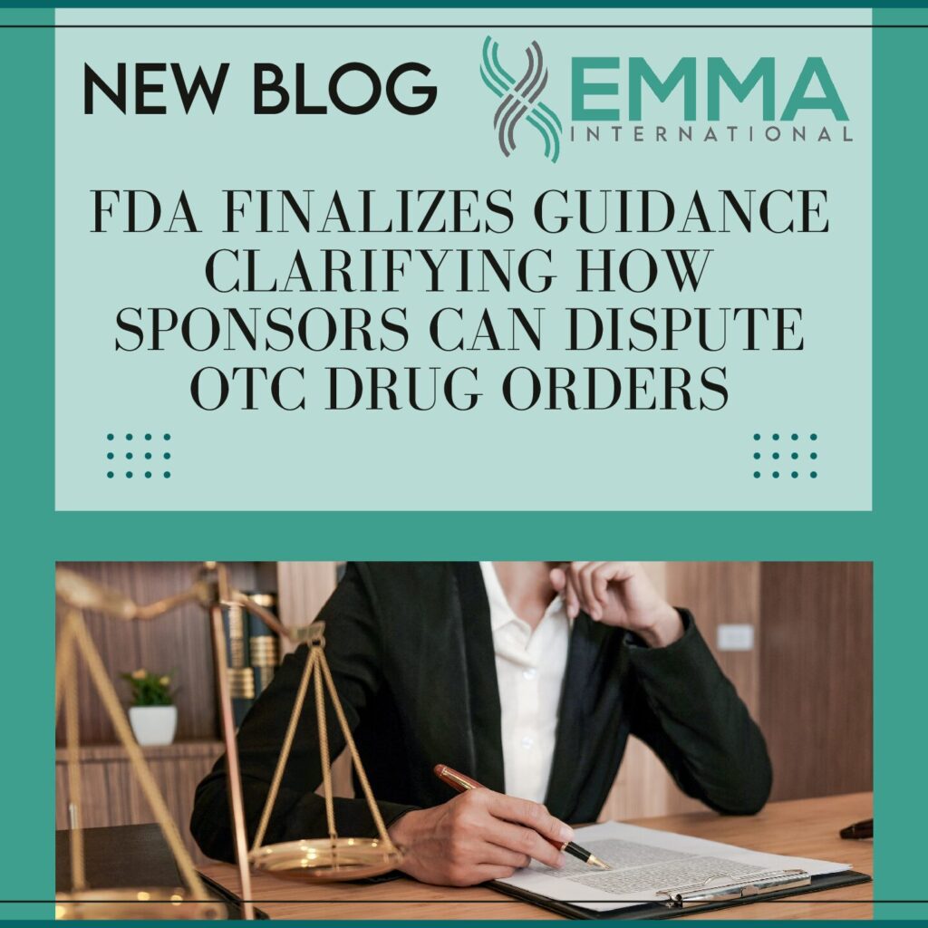 FDA Finalizes Guidance Clarifying How Sponsors Can Dispute OTC Drug Orders
