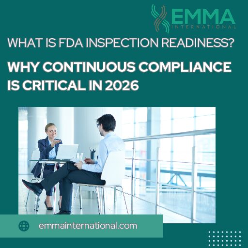 What Is FDA Inspection Readiness? Why Continuous Compliance Is Critical in 2026