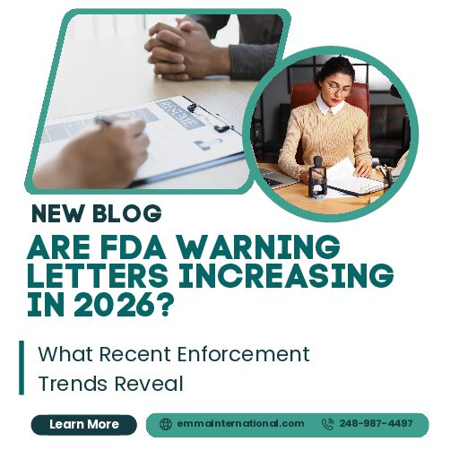 Are FDA Warning Letters Increasing in 2026? What Recent Enforcement Trends Reveal