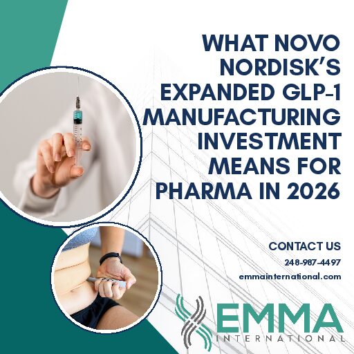 What Novo Nordisk’s Expanded GLP-1 Manufacturing Investment Means for Pharma in 2026