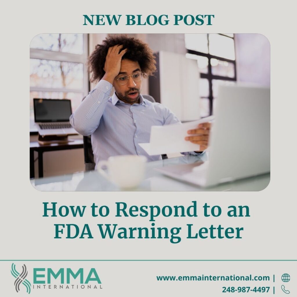 How to Respond to an FDA Warning Letter – A Strategic Guide for Life Sciences Companies