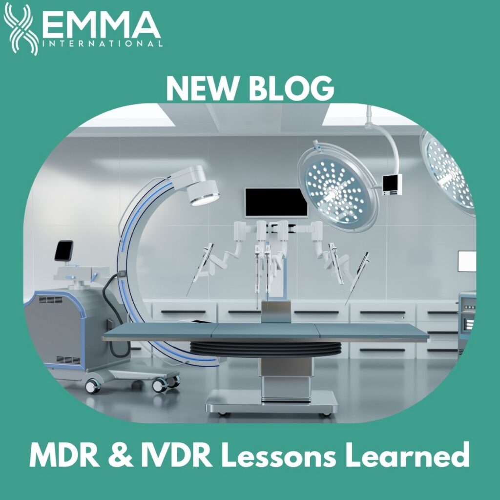 MDR & IVDR Lessons Learned: Key Insights for Medical Device and IVD Manufacturers Navigating European Compliance