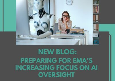 Preparing for EMA’s Increasing Focus on AI Oversight: What Life Sciences Companies Need to Know
