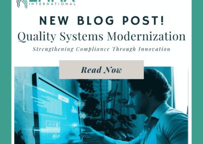 Quality Systems Modernization: Building Compliance, Efficiency, and Business Agility