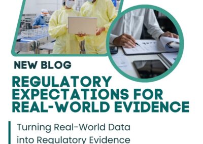 Regulatory Expectations for Real-World Evidence (RWE): Building Compliant Strategies for FDA and Global Regulatory Success